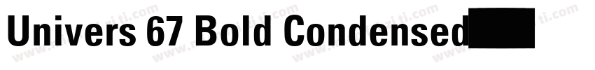 Univers 67 Bold Condensed字体转换